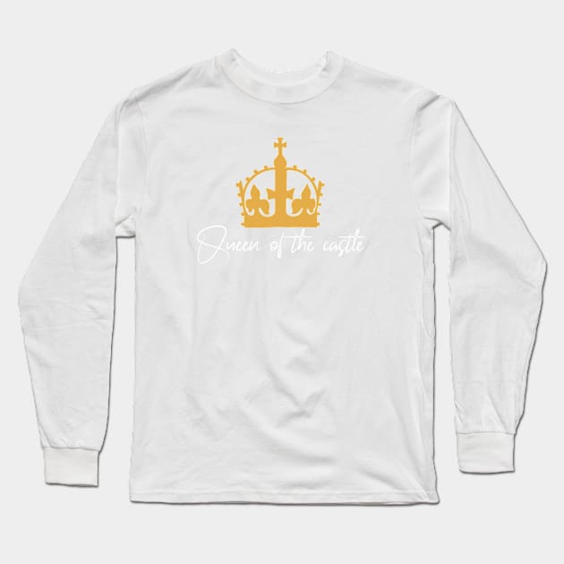 Queen of the Castle - Six The Musical Long Sleeve T-Shirt by m&a designs